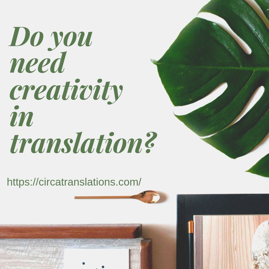 Do you need creativity in translation?